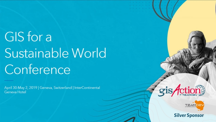 GisAction at GIS for a Sustainable World Conference April 30-May 2, 2019 _ Geneva